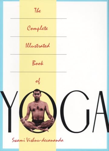 The Complete Illustrated Book of Yoga von CROWN